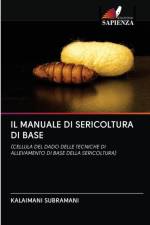 Manuale Di Sericoltura Di Base af Kalaimani Subramani