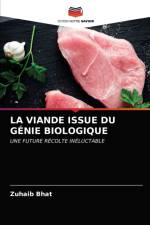 La Viande Issue Du Genie Biologique af Zuhaib Bhat