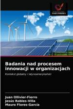 Badania nad procesem innowacji w organizacjach af Mauro Flores-García