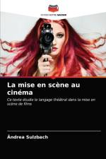 La mise en scene au cinema af Ândrea Sulzbach