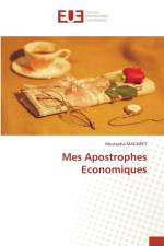 Mes Apostrophes Economiques af Mustapha Maghriti
