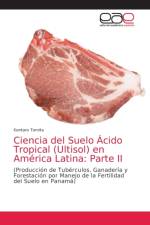 Ciencia del Suelo Acido Tropical (Ultisol) en America Latina af Kentaro Tomita