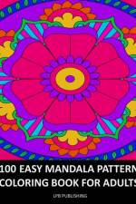100 Easy Mandala Patterns af Lpb Publishing