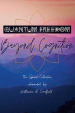 Quantum Freedom af Katherine Caulfield