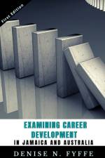 Examining Career Development in Jamaica and Australia af Denise N Fyffe