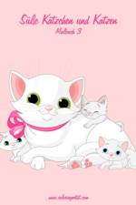 Susse Katzchen und Katzen Malbuch 3 af Nick Snels