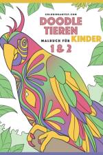 Doodle Tieren Malbuch fur Kinder 1 & 2 af Nick Snels