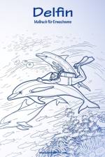 Delfin-Malbuch fur Erwachsene 1 af Nick Snels