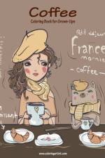 Coffee Coloring Book for Grown-Ups 1 af Nick Snels