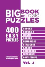 Big Book Of Logic Puzzles - 400 Easy Puzzles af Mykola Krylov