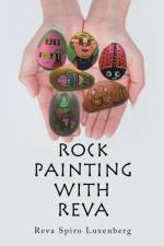 Rock Painting with Reva af REVA SPIRO LUXENBERG