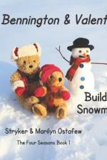 Bennington and Valentina Build a Snowman af Marilyn Ostafew
