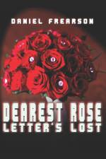 Dearest Rose af Daniel Frearson