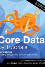 Core Data by Tutorials (Eighth Edition) af Aaron Douglas