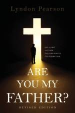 Are You My Father? Revised Edition af Lyndon Pearson