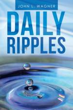 Daily Ripples af John L Wagner