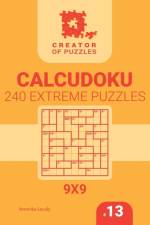 Creator of puzzles - Calcudoku 240 Extreme (Volume 13) af Mykola Krylov