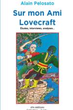 Sur mon Ami Lovecraft af Alain Pelosato