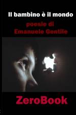 bambino e il mondo af Emanuele Gentile