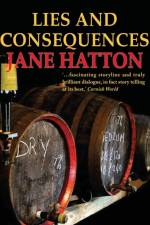 Lies and Consequences af Jane Hatton