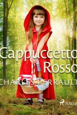 Cappuccetto Rosso af Charles Perrault