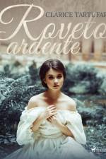 Roveto ardente af Clarice Tartufari