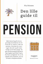 Den lille guide til pension af Pia Ottosen
