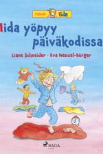 Iida yöpyy päiväkodissa af Liane Schneider