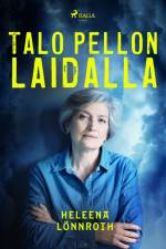 Talo pellon laidalla af Heleena Lönnroth