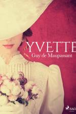 Yvette af Guy de Maupassant