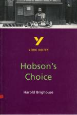 Hobson's Choice: York Notes GCSE - for 2026, 2027 exams af Brian Dyke