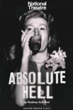 Absolute Hell af Rodney Ackland