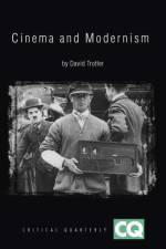 Cinema and Modernism af David (University of Cambridge) Trotter