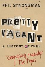 Pretty Vacant af Phil Strongman