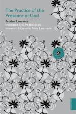 Practice of the Presence of God (Hodder Classics) af Brother Lawrence