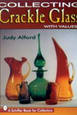 Collecting Crackle Glass af Judy Alford