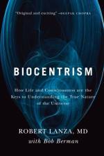 Biocentrism af Robert Lanza