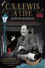 C. S. Lewis: A Life af Dr Alister E McGrath