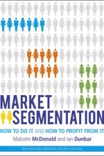 Market Segmentation af Malcolm (Cranfield School of Management) McDonald