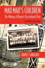 Mau Mau's Children af David Sandgren