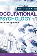 Occupational Psychology af Gail Steptoe-Warren