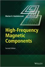 High-Frequency Magnetic Components af Marian K. (Wright State University) Kazimierczuk