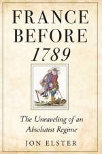 France before 1789 af Jon Elster