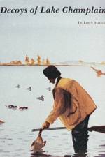 Decoys of Lake Champlain af Loy S. Harrell