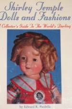 Shirley Temple Dolls af Edward R. Pardella