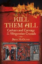 Kill Them All af Sean McGlynn