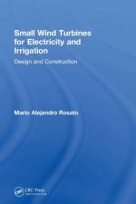 Small Wind Turbines for Electricity and Irrigation af Mario Alejandro (Sustainable Technologies SL Rosato
