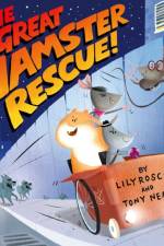 The Great Hamster Rescue af Lily Roscoe