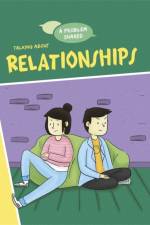 A Problem Shared: Talking About Relationships af Louise Spilsbury
