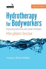 Hydrotherapy for Bodyworkers af MaryBetts Sinclair